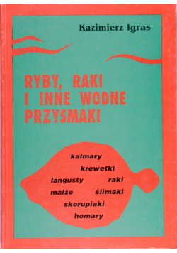 Ryby raki i inne wodne przysmaki