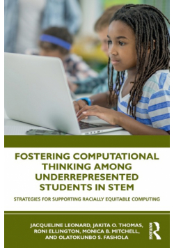 Fostering Computational Thinking Among Underrepresented Students in STEM