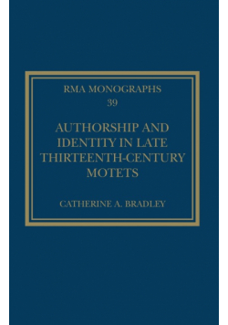 Authorship and Identity in Late Thirteenth-Century Motets