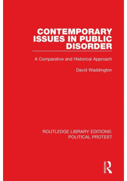 Contemporary Issues in Public Disorder