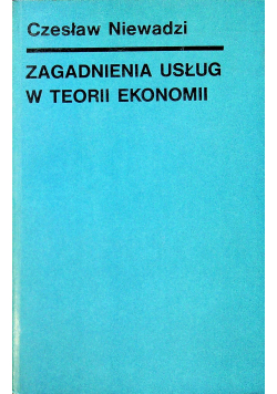 Zagadnienia usług w teorii ekonomii