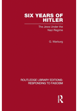 Six Years of Hitler (RLE Responding to Fascism)