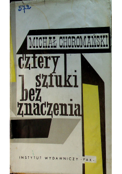 Cztery sztuki bez znaczenia