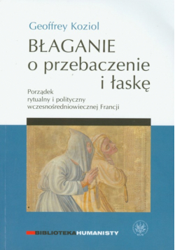 Błaganie o przebaczenie i łaskę