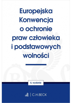 Europejska Konwencja o ochronie praw człowieka i podstawowych wolności