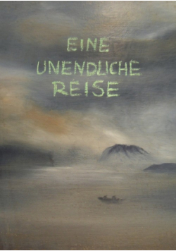 Eine Unendliche Reise