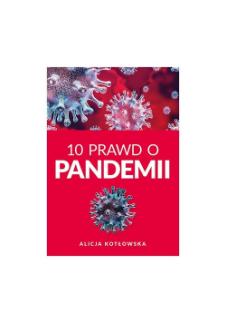 10 Prawd o pandemii