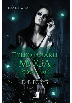 Tylko umarli mogą powstać