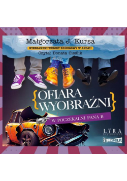 Ofiara wyobraźni. W poczekalni Pana B