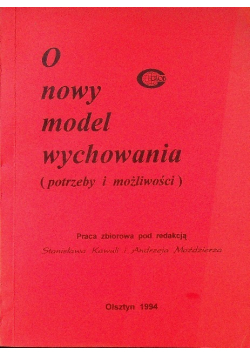 O nowym model wychowania Część 1