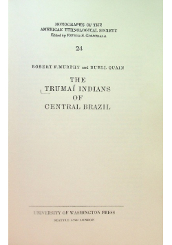 The Trumai Indians of Central Brazil