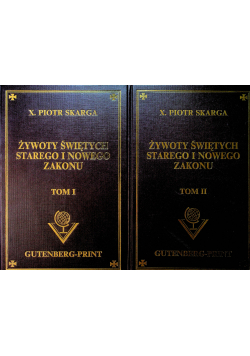 Żywoty świetych Starego i Nowego Zakonu 2 tomy