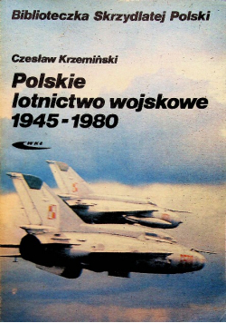 Polskie lotnictwo wojskowe 1945  1980