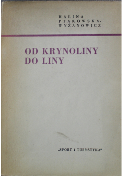 Od Krynoliny do liny