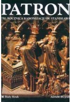 Patron 750 rocznica kanonizacji świętego Stanisława