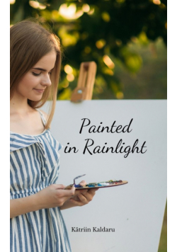 Painted in Rainlight