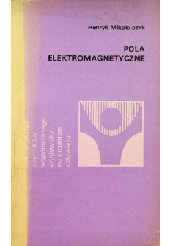 Pola Elektromagnetyczne