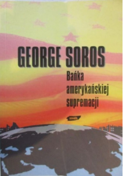 Bańka amerykańskiej supremacji