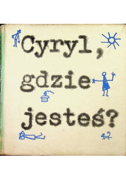 Cyryl gdzie jesteś
