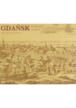 Gdańsk w dawnych rycinach