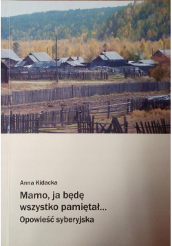 Mamo ja będę wszystko pamiętał
