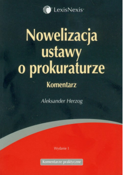 Nowelizacja ustawy o prokuraturze komentarz