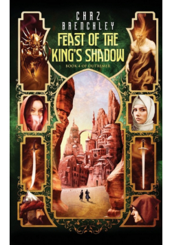 The Feast of the King's Shadow