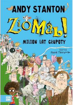 Ziomal Milion lat głupoty