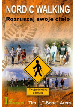 Nordic Walking: Rozruszaj swoje ciało