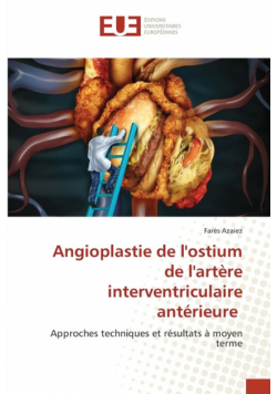 Angioplastie de l'ostium de l'artère interventriculaire antérieure