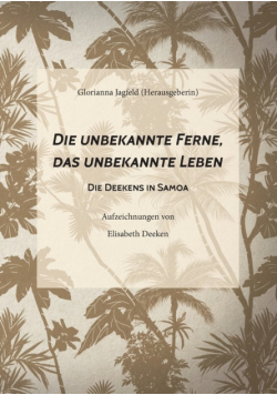 Die unbekannte Ferne, das unbekannte Leben