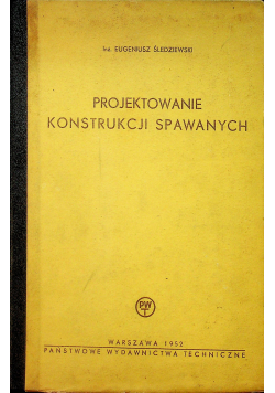 Projektowanie konstrukcji spawanych
