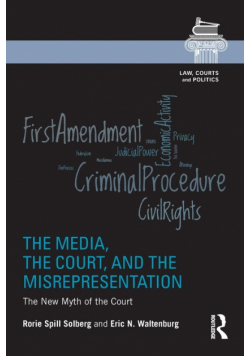 The Media, the Court, and the Misrepresentation