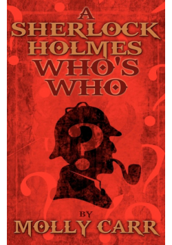 A Sherlock Holmes Who's Who (With, of Course, Dr. Watson)