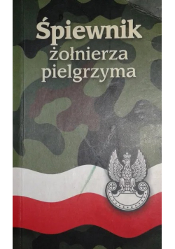 Śpiewnik żołnierza pielgrzyma