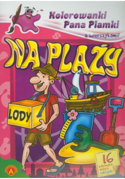 Kolorowanki Pana Plamki z wierszykami Na plaży