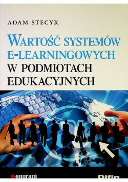 Wartość systemów e-learningowych w podmiotach edukacyjnych