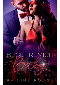 Begehre mich Baby
