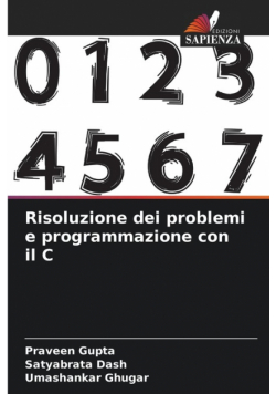 Risoluzione dei problemi e programmazione con il C
