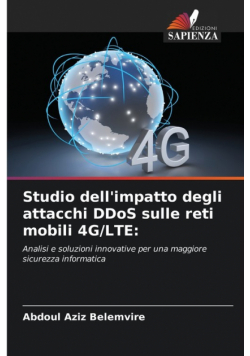 Studio dell'impatto degli attacchi DDoS sulle reti mobili 4G/LTE