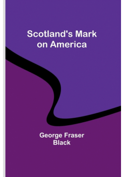Scotland's Mark on America