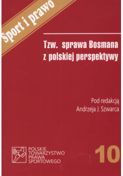 Tzw sprawa bosmana z polskiej perspektywy