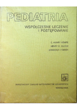 Pediatria współczesne leczenie i postępowanie