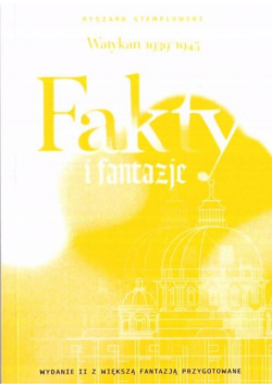 Watykan 1939-1945. Fakty i fantazje