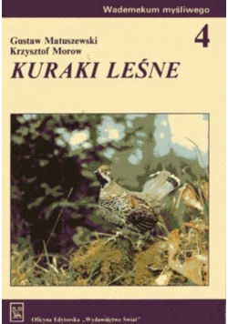 Wademekum myśliwego Tom 4 Kuraki leśne