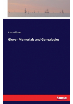 Glover Memorials and Genealogies