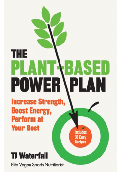 The Plant-Based Power Plan