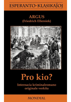 Pro kio? (Krimromano en Esperanto)