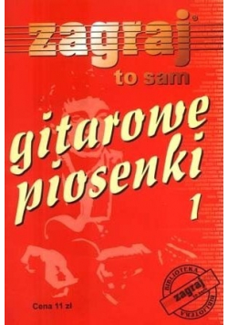 Zagraj to sam gitarowe piosenki 1