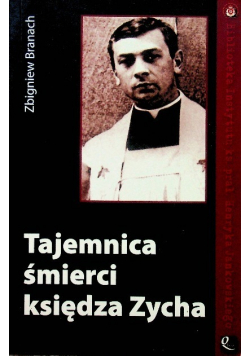 Tajemnica śmierci księdza Zycha